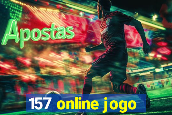 157 online jogo